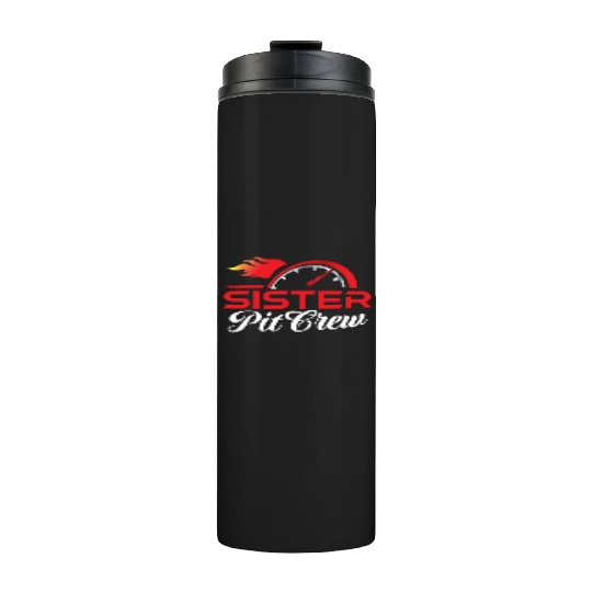 Sister Pit Crew Thermal Tumblers