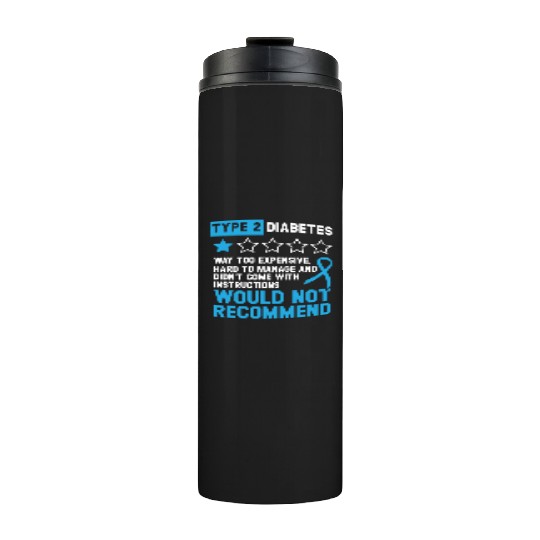 Type 2 Diabetes T2D Warrior Diabetes Awareness Thermal Tumblers