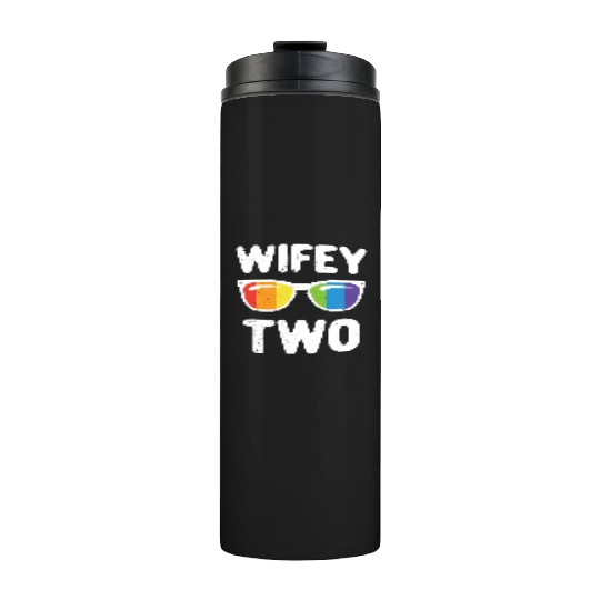Wife Two Funny Lgbt Lesbian Couple LGBT Pride Gay Thermal Tumblers