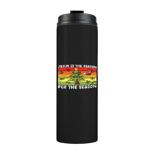 jesus is the reason for the season xmas christmas Thermal Tumblers