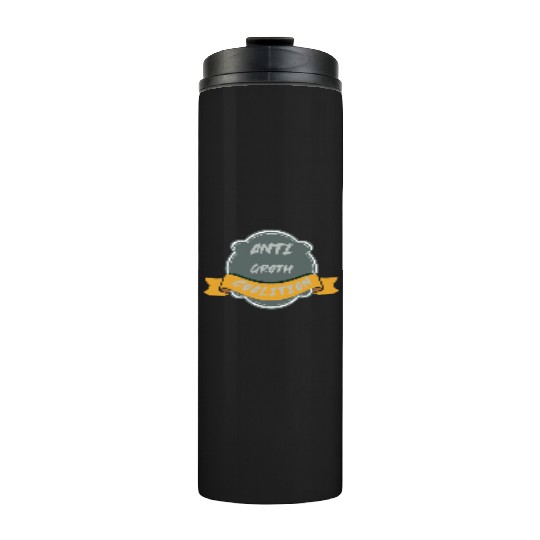 anti growth coalition gift Thermal Tumblers