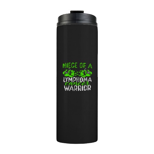Niece Lymphoma Cancer Awareness Aunt Uncle Thermal Tumblers