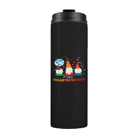 Happy Hallothanksmas Gnomes Lover Halloween Thermal Tumblers