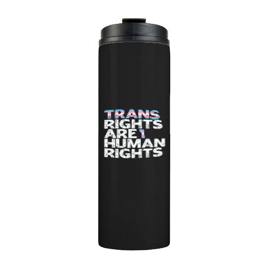LBGT Flag Gay Pride Trans rights are human rights Thermal Tumblers