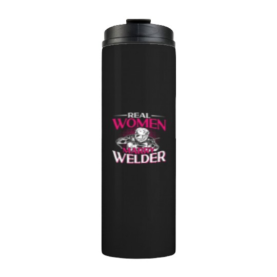 Welder Welding Wife Marriage Thermal Tumblers