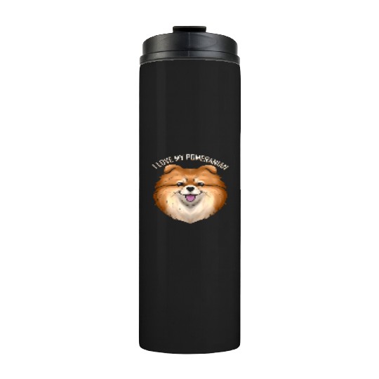 Dog Lover - I Love My Pomeranian Thermal Tumblers