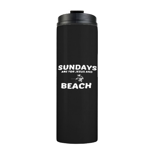 BEACH AND JESUS SUNDAY Thermal Tumblers