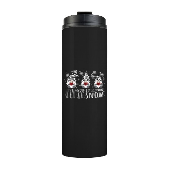 LET IT SNOW Winter Gnome Leopard Buffalo Plaid Thermal Tumblers
