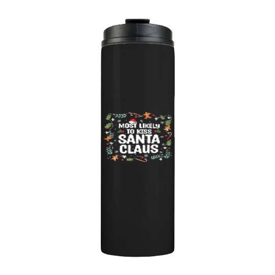 Xmas Quote, Funny Christmas Quote, Santa Claus Thermal Tumblers
