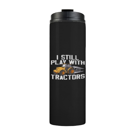 Farming Farmer Vintage Tractor I Thermal Tumblers