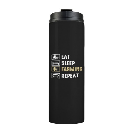 Funny Quote Eat Sleep Farming Repeat Thermal Tumblers