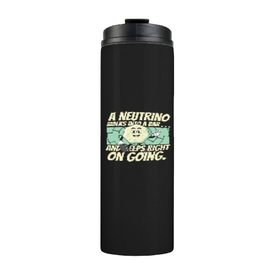 Physics Physicist Nuclear Physics Thermal Tumblers