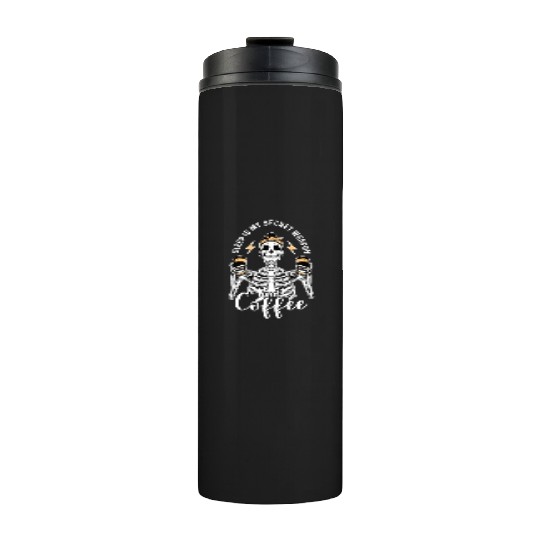 Skeleton Drink Tired Mom needs Coffee Thermal Tumblers