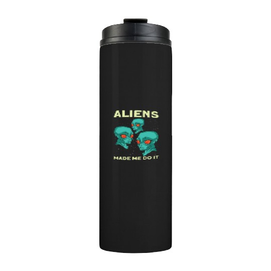 Alien Extraterrestrial Area 51 UFO Space Geek Gift Thermal Tumblers