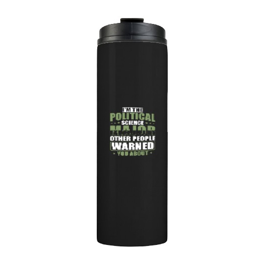 Political Science Major Thermal Tumblers