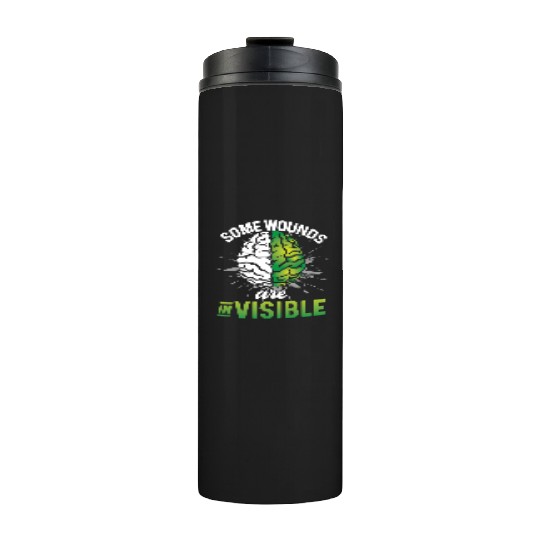 Mental Health Some Wounds Are Invisible Thermal Tumblers