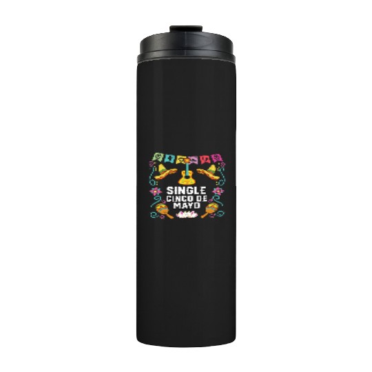 Single Cinco De Mayo Mexican Pride Mexico Country Thermal Tumblers