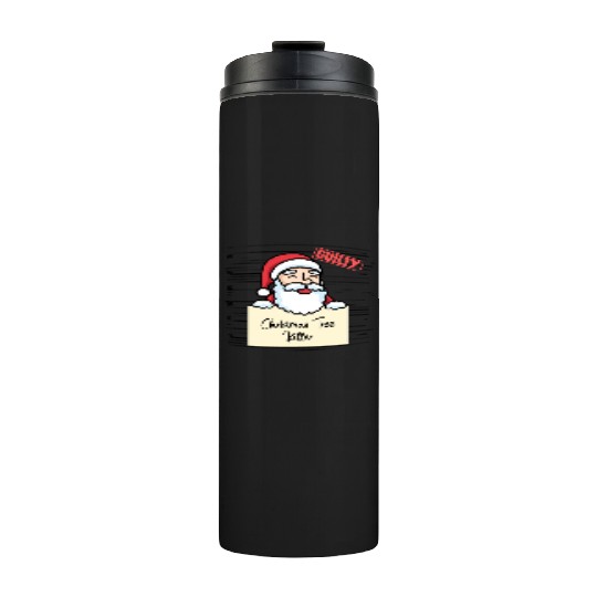 Santa Claus christmas funny prison Thermal Tumblers