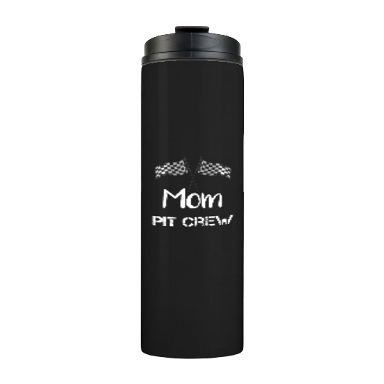 Mom Pit Crew Thermal Tumblers