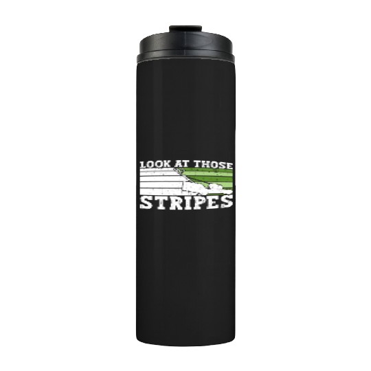 Look At Those Stripes - Lawn Mowing Funny Dad Lawn Thermal Tumblers