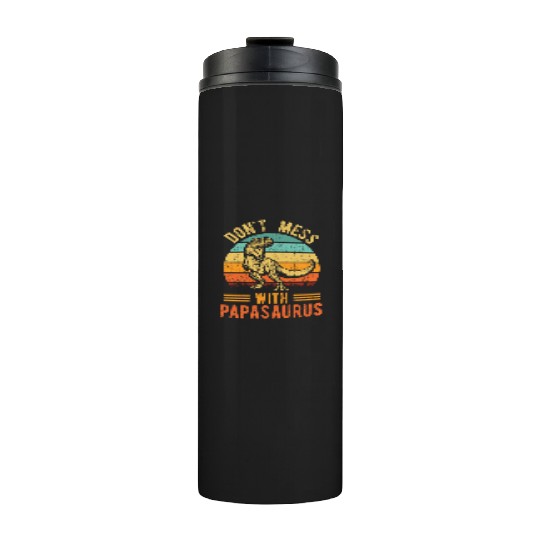 Papa Dad Father Dinosaur Funny Design - Papasaurus Thermal Tumblers