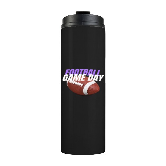 Football Game Day , Sunday Funday Football Season Thermal Tumblers
