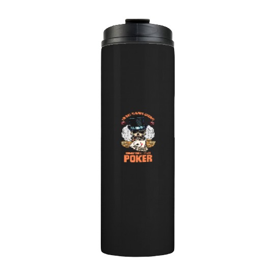 Poker Casino Poker Player Gambling Roulette Thermal Tumblers
