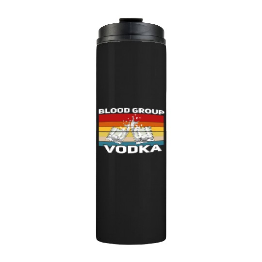Funny vodka alcohol saying motif Thermal Tumblers