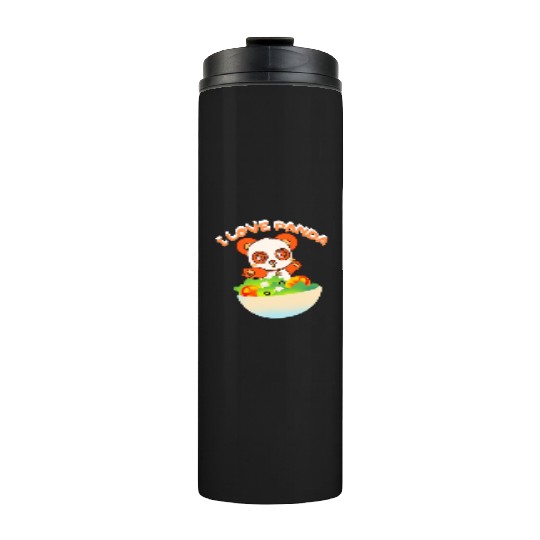 I love panda Thermal Tumblers