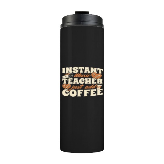 Music Teacher Coffee Thermal Tumblers