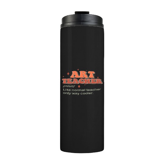 Art Teacher Thermal Tumblers