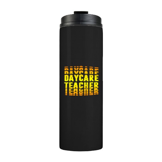 Daycare Teacher Design Thermal Tumblers