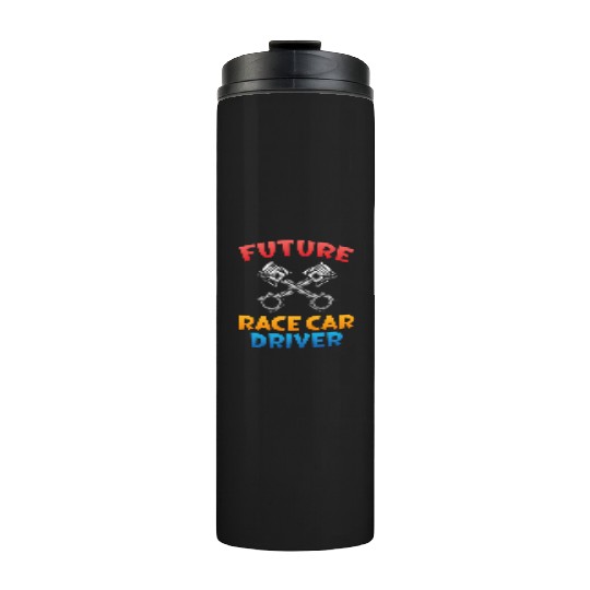 Drag Racing Race Car Future Race Thermal Tumblers