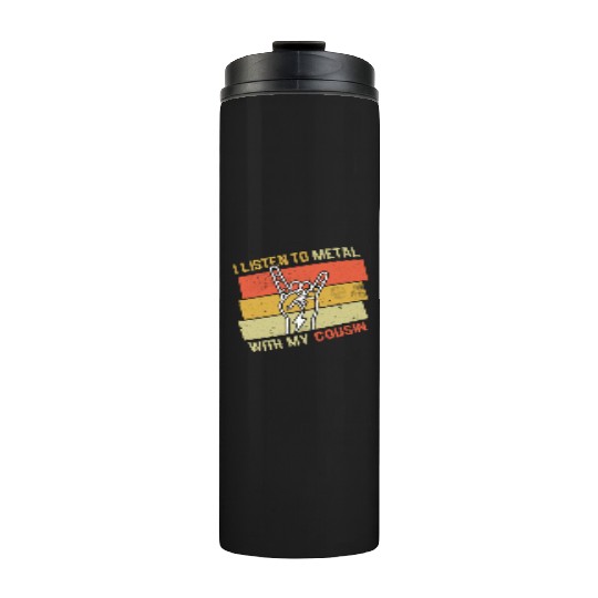 Vintage Metal With Cousin Metal Kid Music Lover Thermal Tumblers