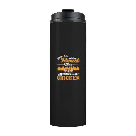 Chickens Chicken Farm Farmer Thermal Tumblers