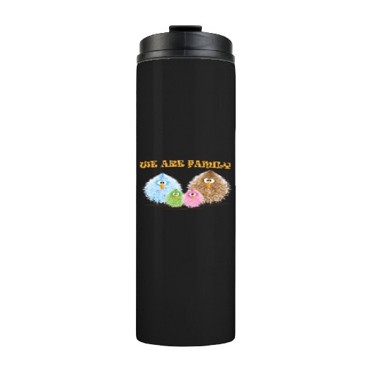 we are family 2 Thermal Tumblers