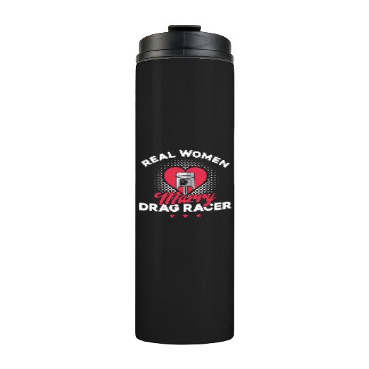 Drag Racing Race Car Wife Marriage Thermal Tumblers
