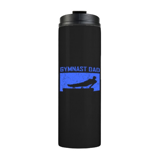 Gymnast Dad Sports Gymnasts Lover Gymnastics Thermal Tumblers