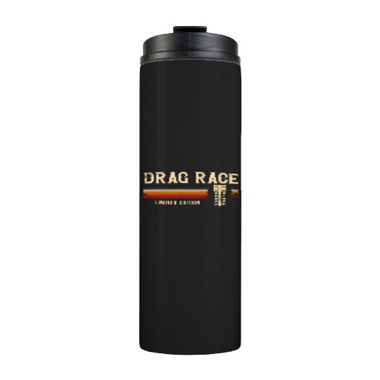 Drag Racing Race Car Retro Vintage Thermal Tumblers