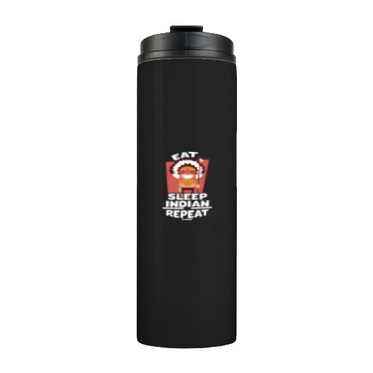 Eat Sleep Indian Repeat Native American People Thermal Tumblers