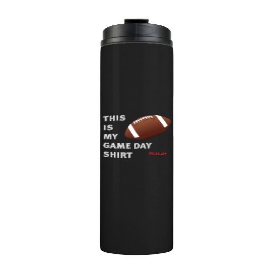 This Is My Game Day Thermal Tumblers