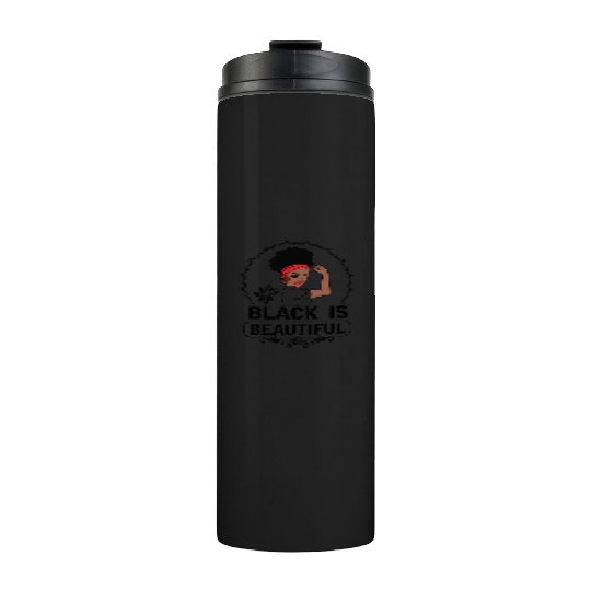 Black Is Beautiful Thermal Tumblers