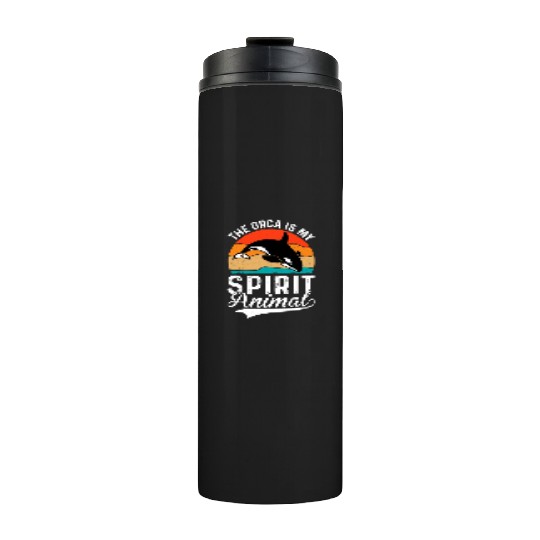 The Orca My Spirit Animal Thermal Tumblers