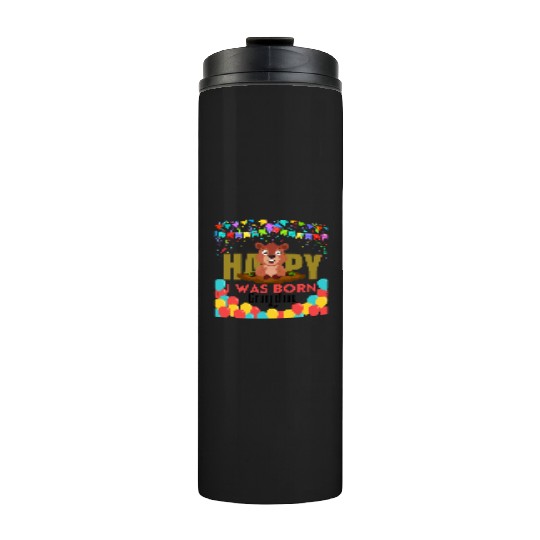 I Was Born On Groundhog Day, Born In Groundhog Thermal Tumblers