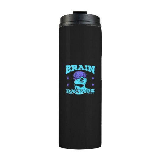 Brain Damage Streetwear Thermal Tumblers