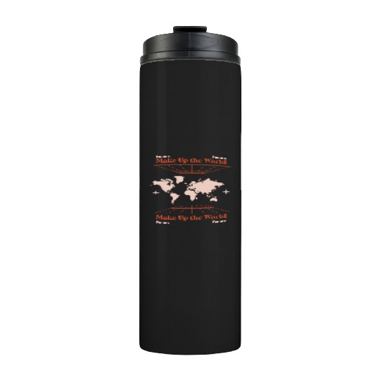 Make Up the World Thermal Tumblers