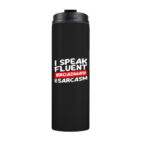 Actor Theater Fan Comedy Drama Club Thermal Tumblers