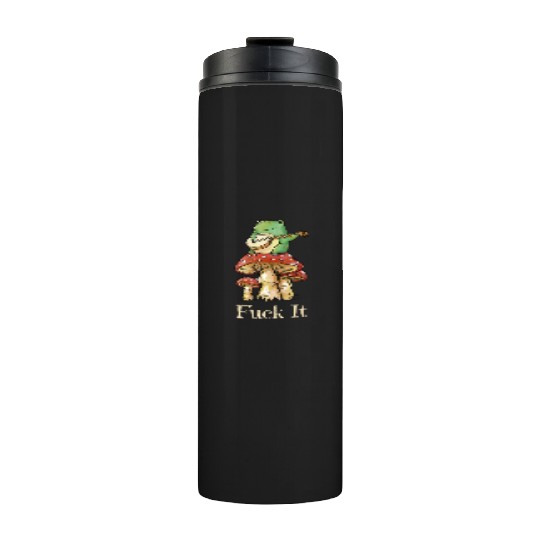 Cottagecore Frog Playing Guitar says Fuck It Thermal Tumblers