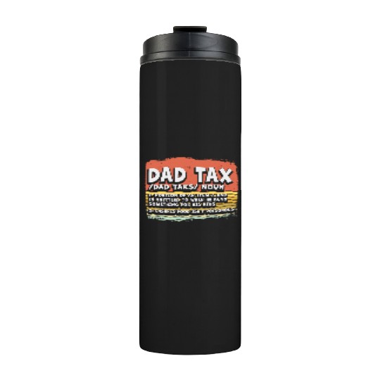 Vintage Dad Tax Definition Men Funny Father's Day Thermal Tumblers