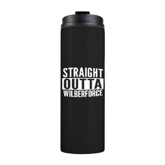Wilberforce Straight Outta College University Alum Thermal Tumblers